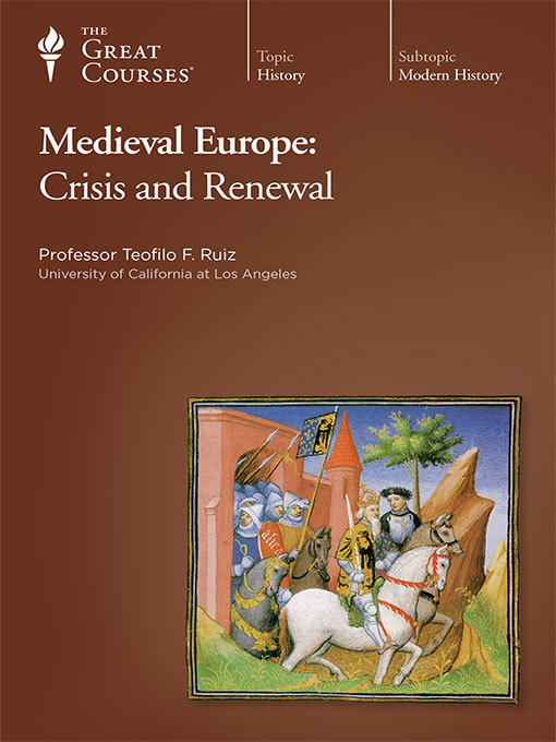 Title details for Medieval Europe by Teofilo F. Ruiz - Available